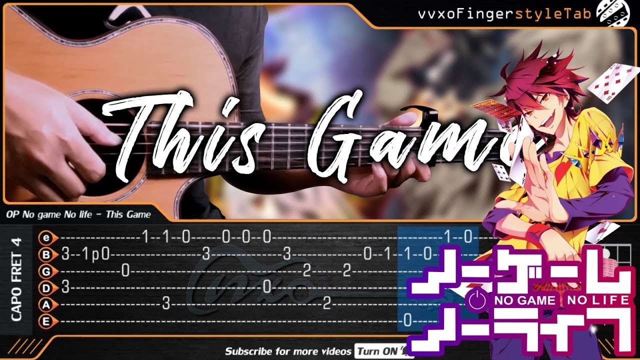 No game No life OP - This Game fingerstyle tabs (PDF)