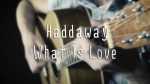 Haddaway — What Is Love (Nikita Lukyanov), finger tab